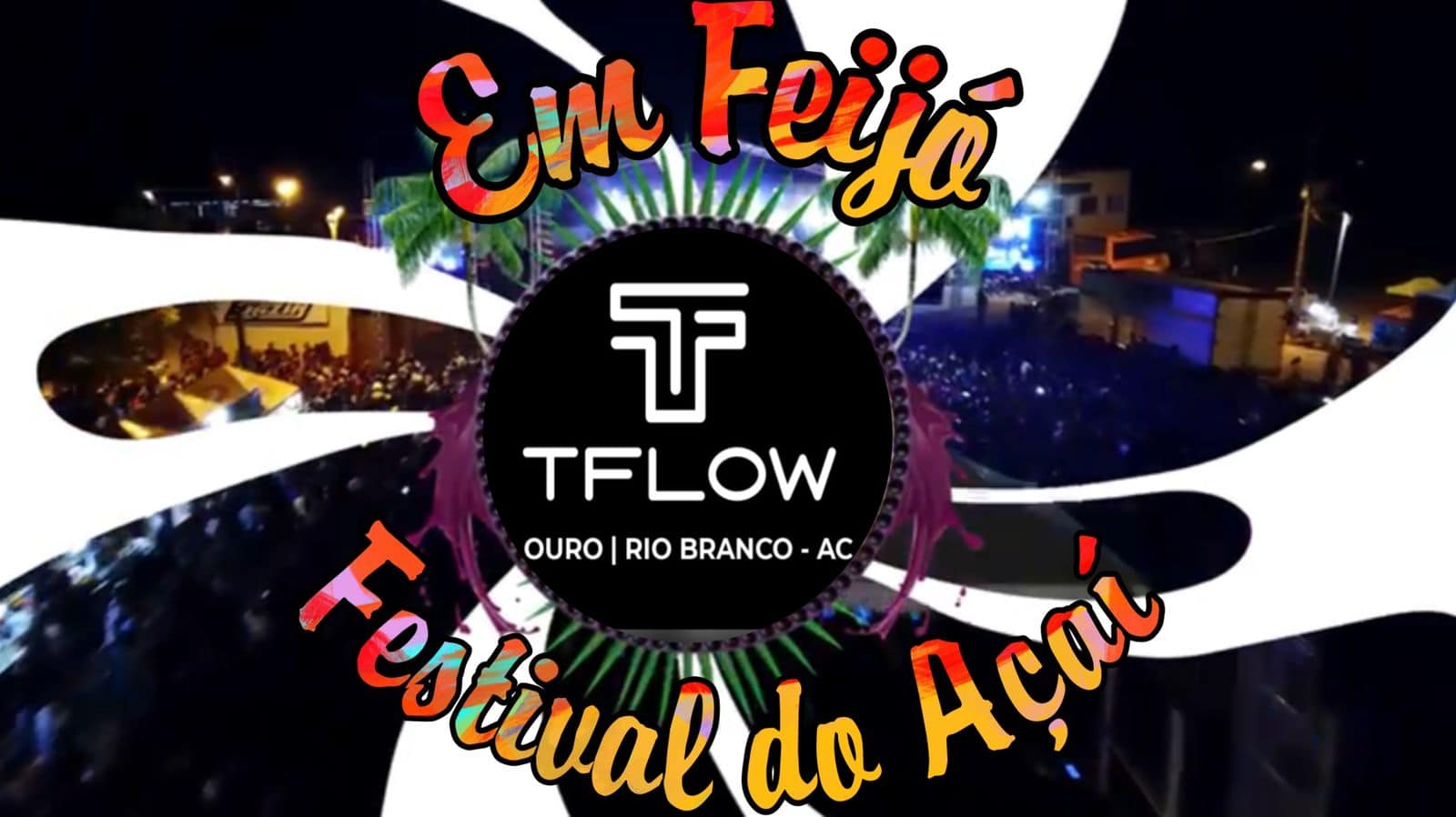 TFlow no Festival do Açaí