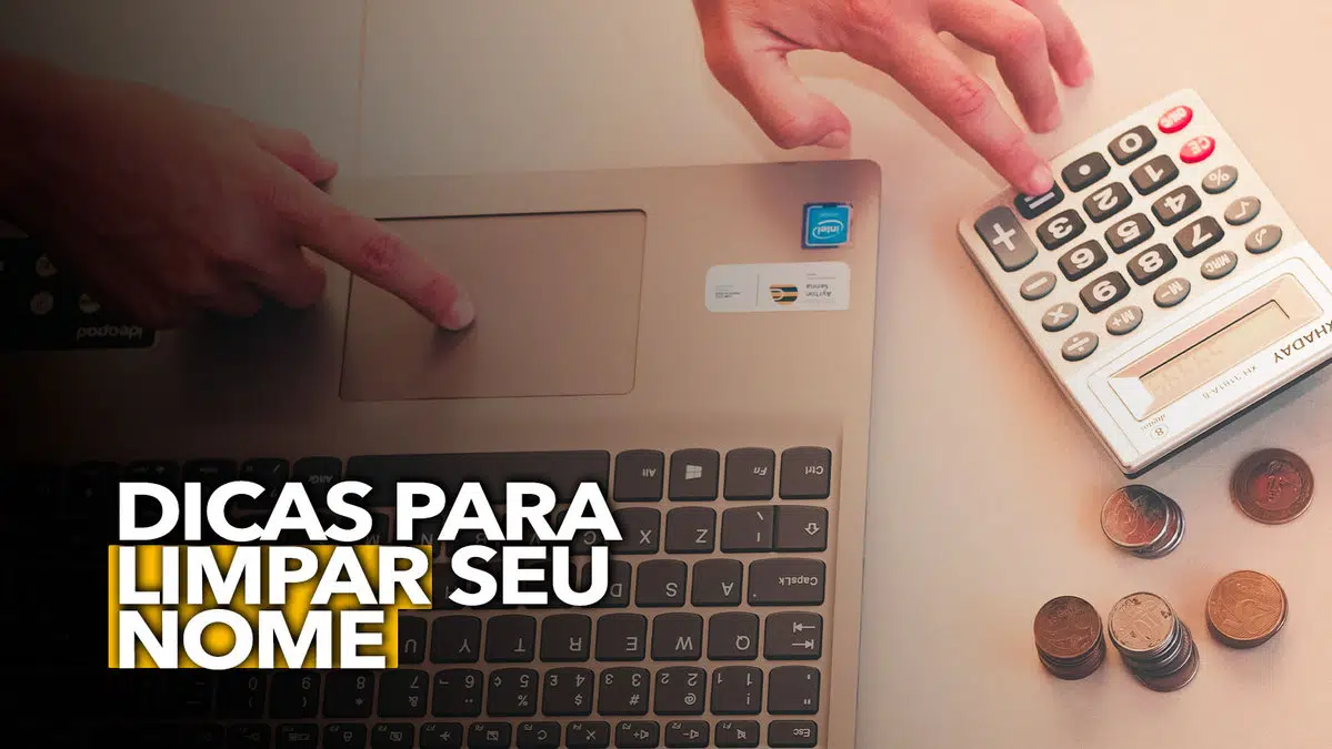 dicas-para-limpar-seu-nome