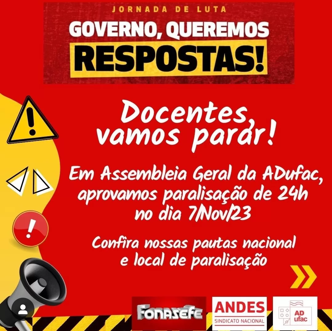 Servidores da UFAC paralisam atividades por 24 horas e cobram respostas ao governo
