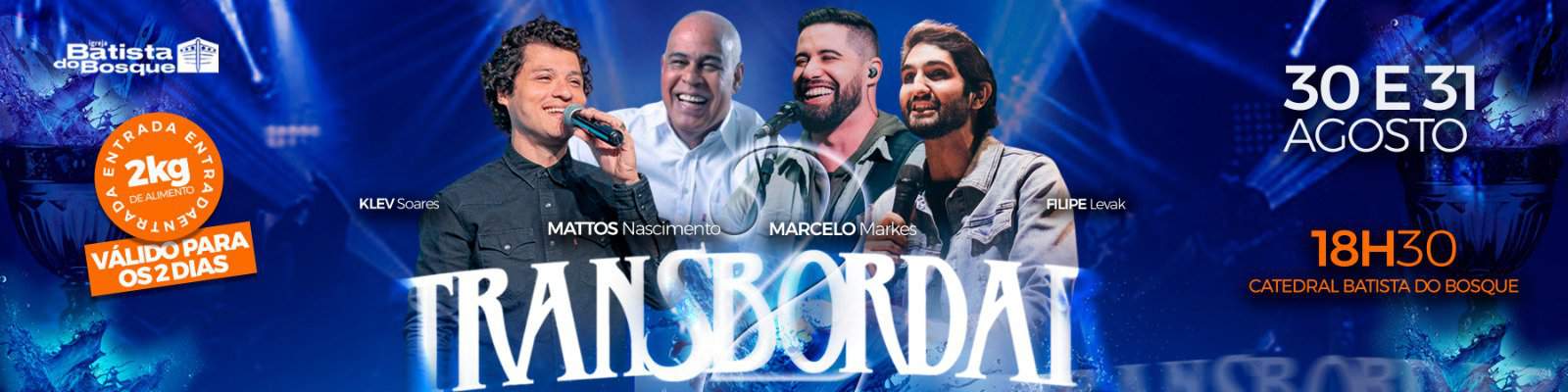 Igreja Batista do Bosque realiza segunda edição do Transbordar com músicas e adoração em Rio Branco