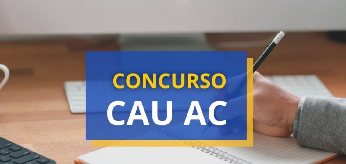 CAU-AC homologa concurso para cargos de nível médio e superior